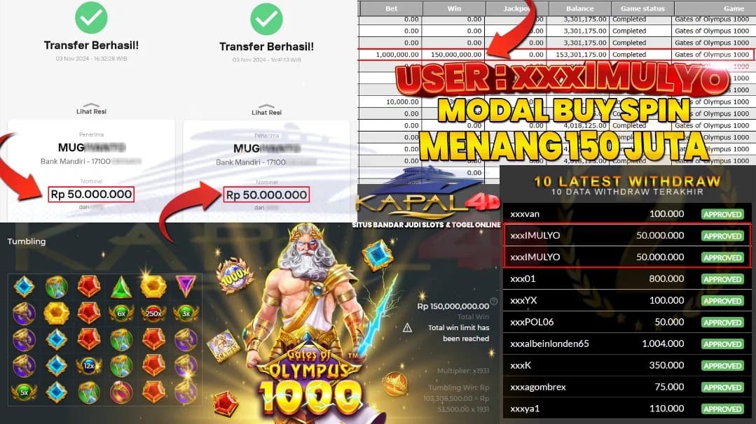 SELAMAT KEPADA MEMBER TERCINTA KAPAL4D USER : XXXIMULYO YANG JP PADA PERMAINAN PRAGMATIK SLOT (GATE OLYMPUS 1000) DI TANGGAL 03 NOVEMBER 2024 DENGAN TOTAL KEMENANGAN = 150.000.000
